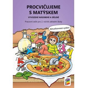 Procvičujeme s Matýskem pro 2. ročník ZŠ - Vyvození násobení a dělení (akt. vydání)