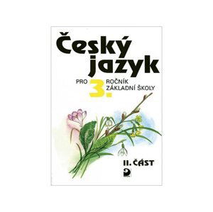 Český jazyk 3. r. ZŠ - učebnice (2. část) - Věra Tenčlová