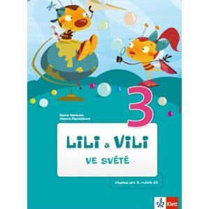 Lili a Vili 3 – ve světě (čítanka) - Petra Bendová, Iveta Pecháčková