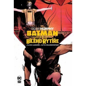 Batman: Prokletí bílého rytíře (Black Label) - Murphy Sean