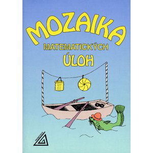 Mozaika matematických úloh - J. Mída