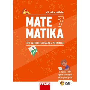 Matematika 7 pro každého sedmáka a sedmačku - příručka učitele - Jan Frank, Roman Hašek, Lukáš Honzík, Martina Kašparová, Šárka Pěchoučková, Jitka Schovancová