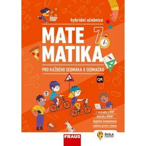 Matematika 7 pro každého sedmáka a sedmačku - hybridní učebnice - Martina Kašparová, Jan Frank, Lukáš Honzík, Šárka Pěchoučková