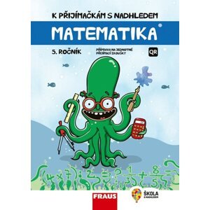 K přijímačkám s nadhledem, matematika 5 2v1 - hybridní publikace