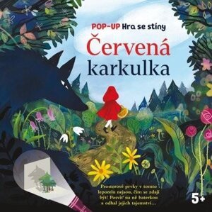 Červená karkulka - Pop-up Hra se stíny - Robertson Eve