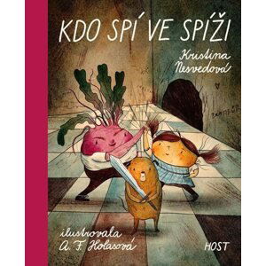 Kdo spí ve spíži - Nesvedová Kristina