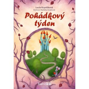 Pohádkový týden - Krystlíková Lucie