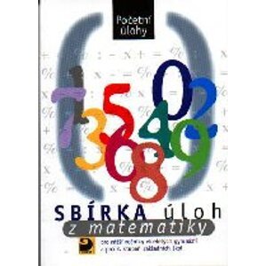 Sbírka úloh z matematiky pro 2. stupeň ZŠ – početní úlohy - Martin Dytrych a kol.