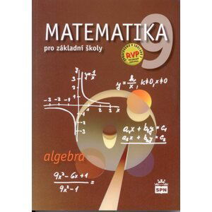 Matematika 9.r. ZŠ, algebra - učebnice - Z. Půlpán