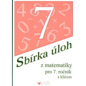 Sbírka úloh z matematiky 7. ročník ZŠ s klíčem - Emilie Ženatá