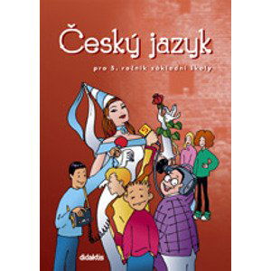 Český jazyk pro 5. ročník ZŠ - učebnice - Horáčková M., Hudáčková P. a kolektiv