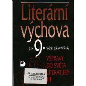Literární výchova 9  - Výpravy do světa literatury II - Vladimír Nezkusil