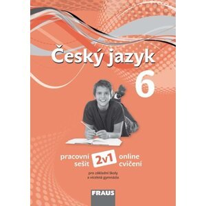 Český jazyk 6 nová generace 2v1 - hybridní pracovní sešit - Krausová, Teršová, Chýlová, Prošek