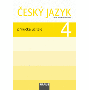 Český jazyk 4 - příručka učitele - Kosová J., Babušová G. a kol.