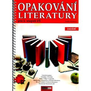 Opakování literatury pro 2.stupeň ZŠ - Radka Kneblová