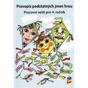 Pravopis podstatných jmen hrou 4. r. ZŠ