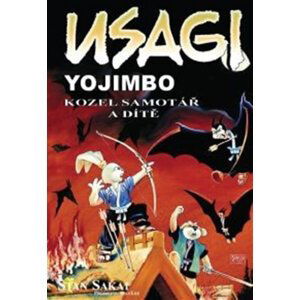 Usagi Yojimbo - Kozel samotář a dítě - Sakai Stan