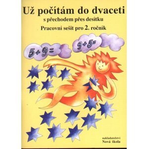 Už počítám do dvaceti s přechodem přes desítku - pracovní sešit pro 2.r. ZŠ - Rosecká Zdena