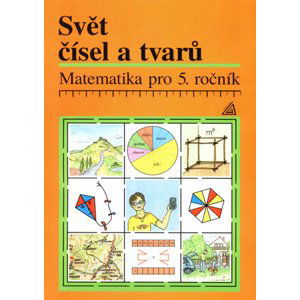 Svět čísel a tvarů 5.r. - učebnice - Hošpesová A.,Divíšek J.