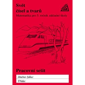 Svět čísel a tvarů 5.r. - pracovní sešit - Hošpesová A.,Divíšek J.