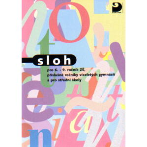 Sloh pro 6. - 9.r. ZŠ, příslušné ročníky víceletých gymnázií a pro střední školy - Fucimanová