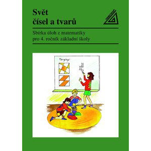 Svět čísel a tvarů 4.r. - Sbírka úloh z matematiky - Divíšek J.