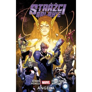 Strážci galaxie 2 - Angela - Bendis Brian Michael