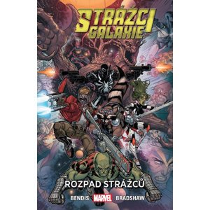 Strážci galaxie 3 - Rozpad Strážců - Bendis Brian Michael