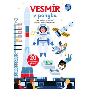 Vesmír v pohybu - Dussaussois Sophie