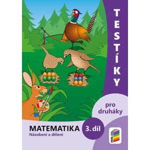 Testíky pro druháky – matematika, 3. díl (barevný pracovní sešit)