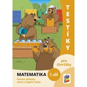 Testíky pro čtvrťáky – matematika, 1. díl (barevný pracovní sešit) - F. Novák a kol.