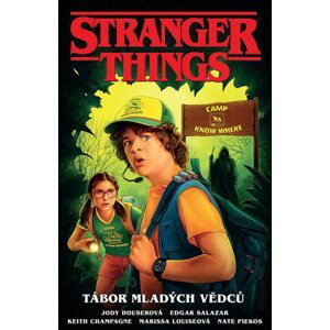 Stranger Things - Tábor mladých vědců - Houser Jody