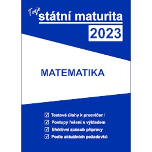 Tvoje státní maturita 2023 - Matematika