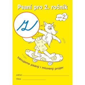 PSANÍ pro 2. ročník – 2. sešit („z“ s kličkou) - Radka Wildová