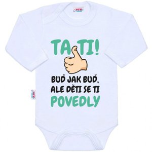 New Baby Body s potiskem Tati ... děti se ti povedly