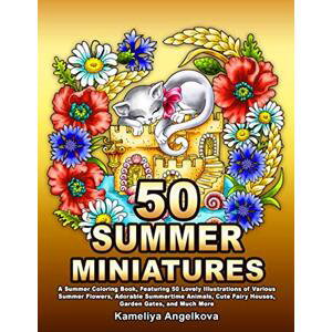 50 Summertime miniatures, antistresové omalovánky, Kameliya Angelkova