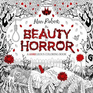 The Beauty of Horror, antistresové omalovánky, Alan Robert