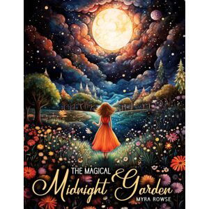 The Magical Midnight Garden, antistresové omalovánky, Myra Rowse