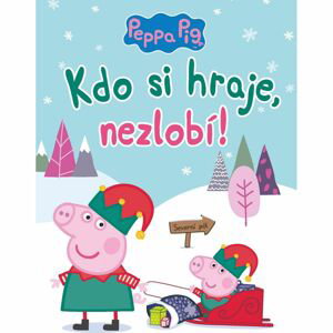 Peppa Pig - Kdo si hraje, nezlobí