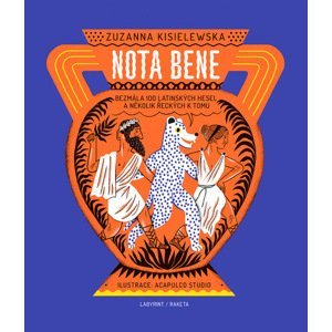 NOTA BENE, Bezmála 100 latinských hesel a několik řeckých k tomu - Zuzana Kisielewska, Acapulco Stud