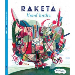 Raketa - Hravá kniha pro děti
